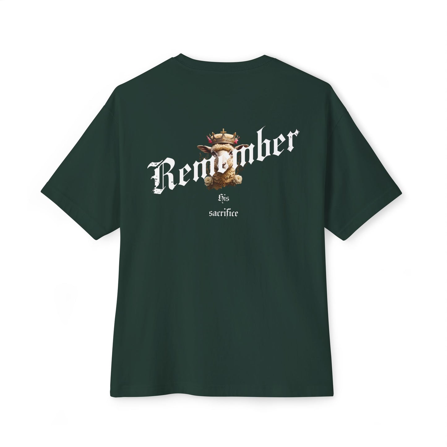 Remember Tee – His Sacrifice